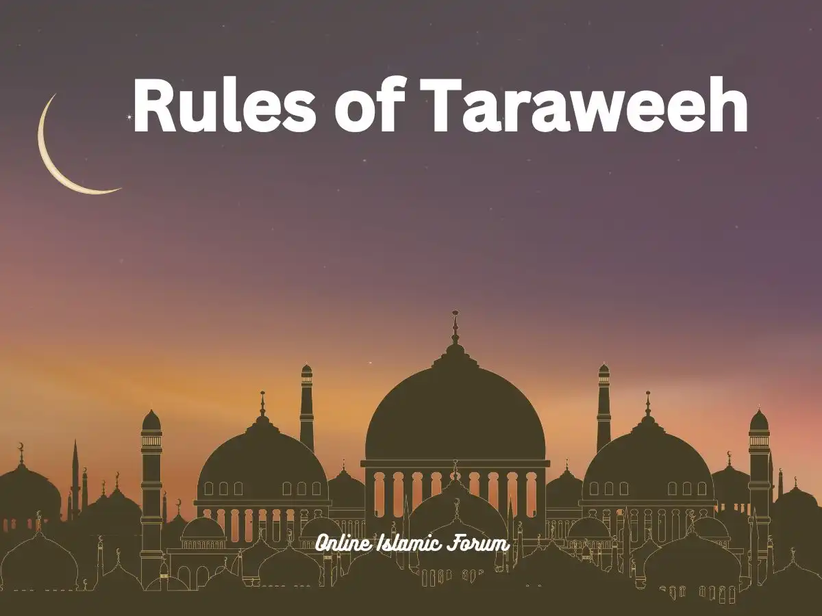 Rules of Taraweeh During Ramadan in Islam Beliefs, Holy Month, Pillar of Islam, Prayer, Ramadan, Fast, Supplications, Taraweeh,