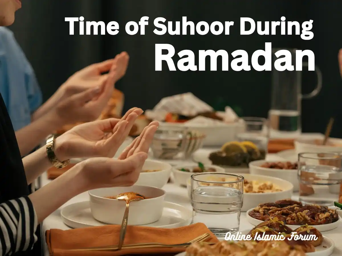 Time of Suhoor Pre-dawn Meal During Ramadan Beliefs, Holy Month, Pillar of Islam, Prayer, Ramadan, Fast, Supplications,
