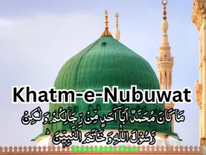 Faith of Khatm-e-Nubuwat