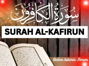 Brief Explanation of Surah Al-Kafirun