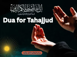 Dua for Tahajjud in the Light of the Qur’an and Hadith
