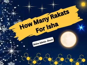 How Many Rakats For Isha