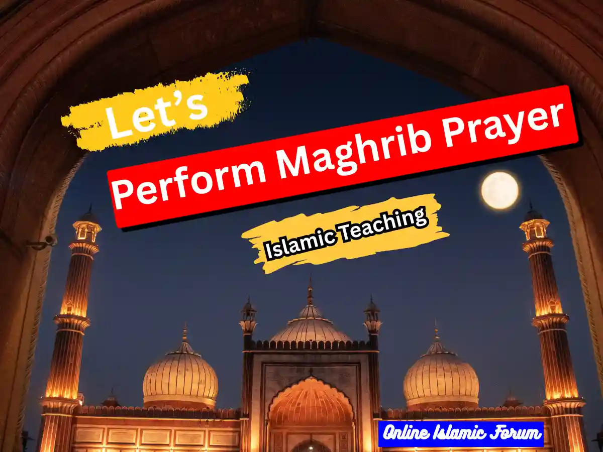 How to Perform Maghrib Prayer
