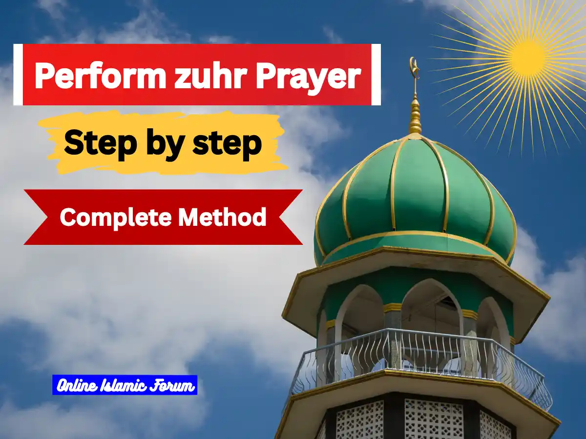 How to Perform zuhr Prayer: For Muslims