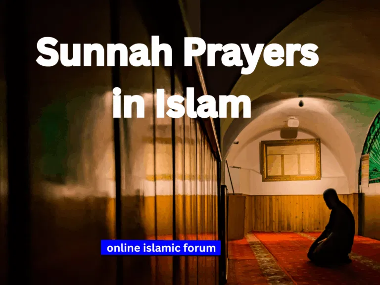 Sunnah Prayers in Islam: Definition, Types