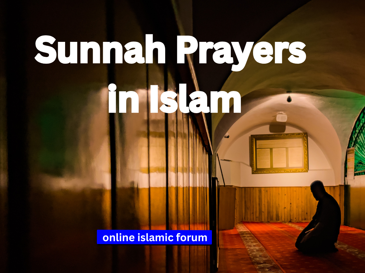 Sunnah Prayers in Islam: Definition, Types