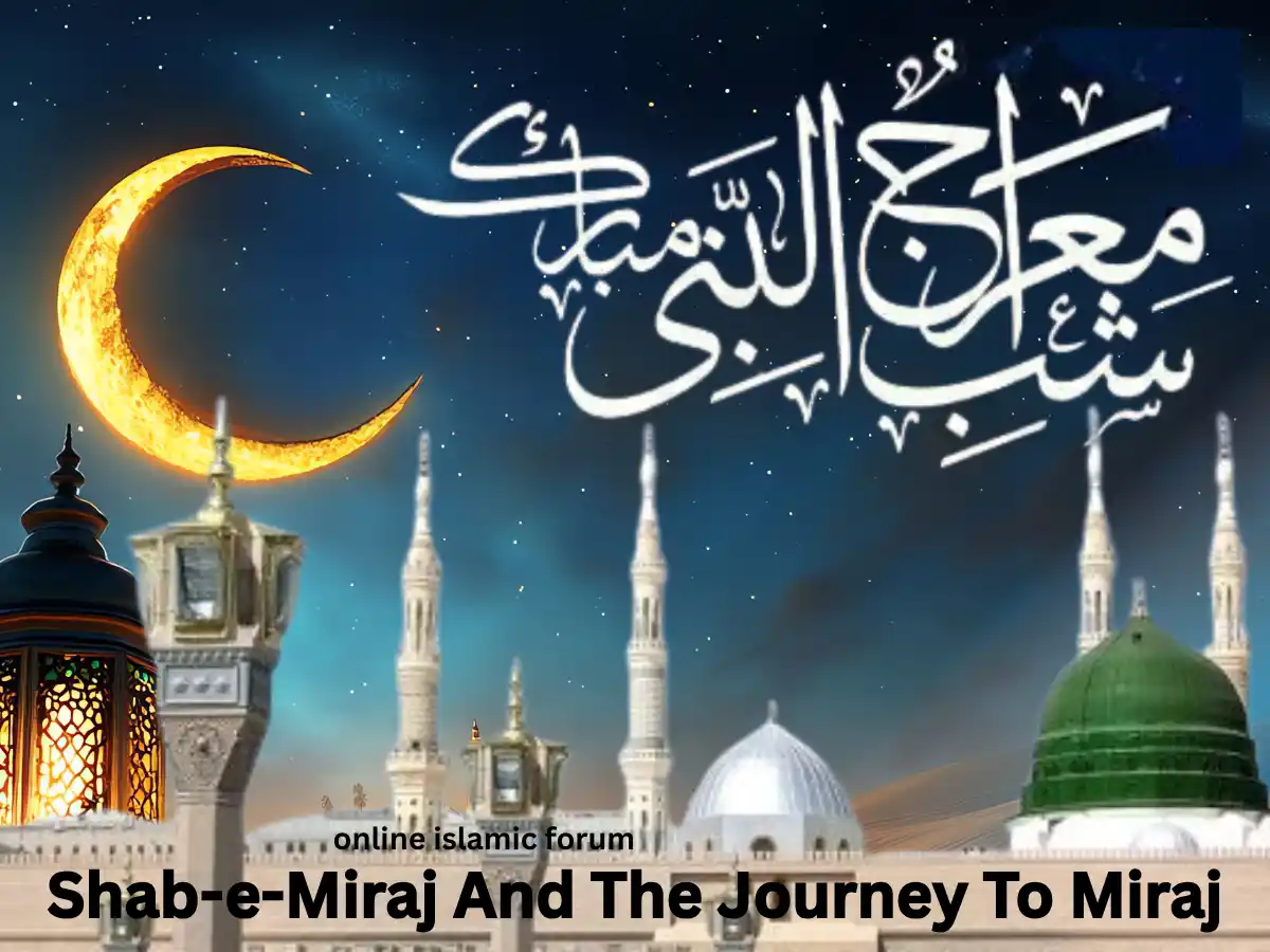 Shab-e-Miraj And The Journey To Miraj