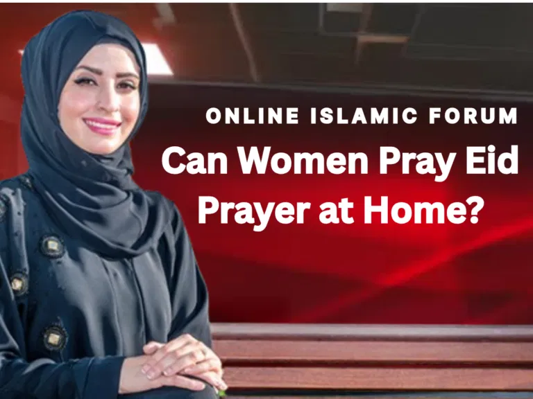 Can Women Pray Eid Prayer at Home? can a woman pray eid prayer at home alone,can women pray eid namaz at home,can women pray eid salah at home