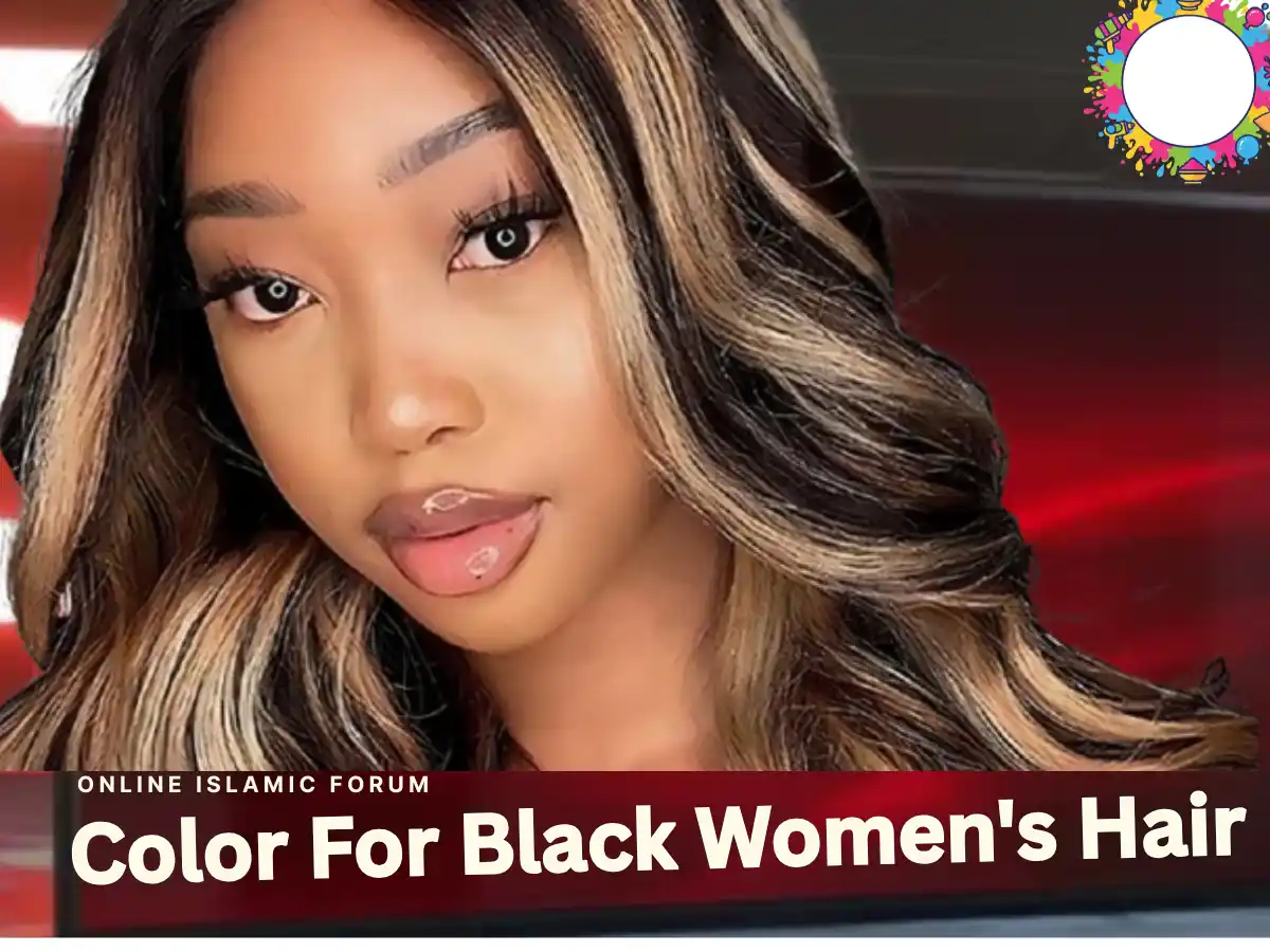Color for Black Women's Hair: A Complete Guide, Fiqh, Hadith, Islam, Islam-QA, Islamic Jurisprudence, Learn Islam, Quran, Sunnah